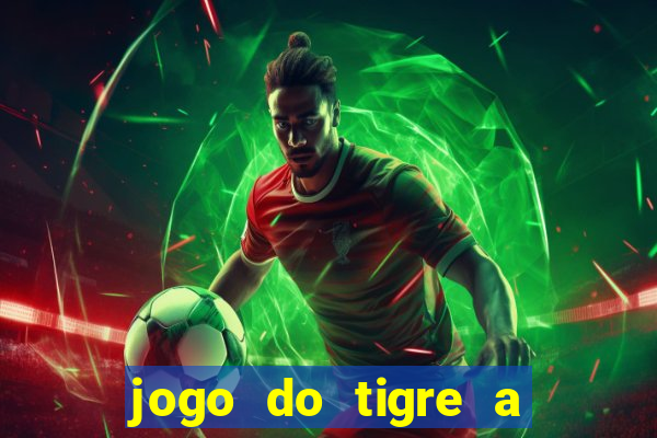 jogo do tigre a partir de 1 real